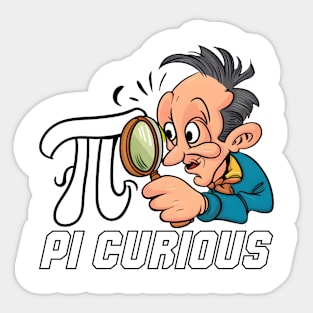 Pi Curious - pi day Sticker